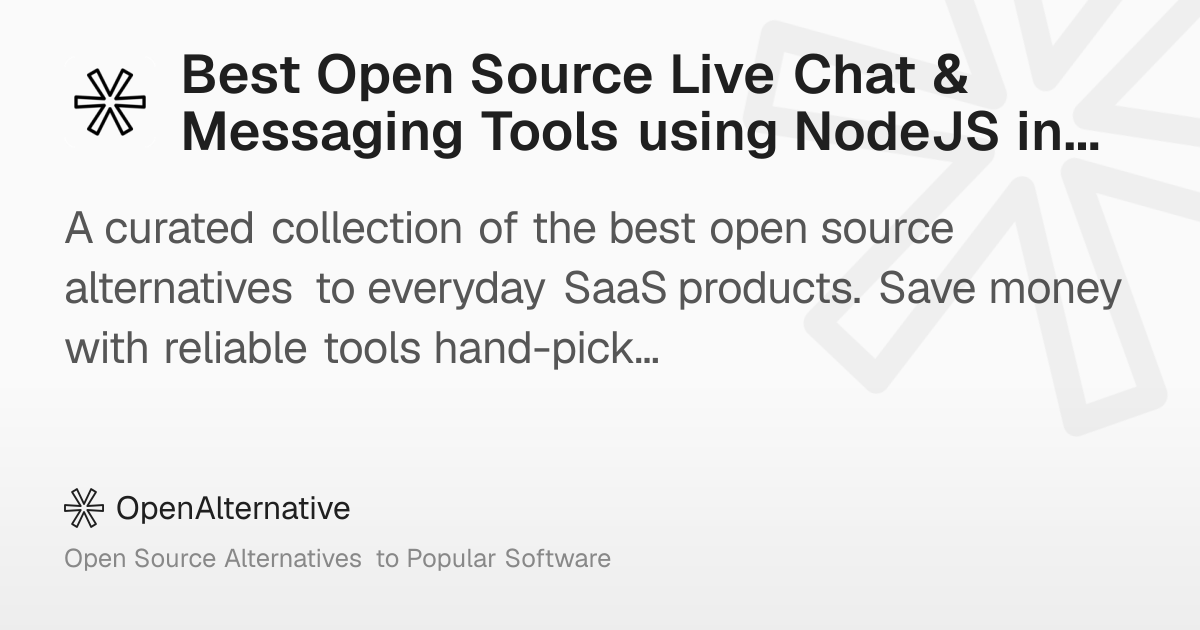 Best Open Source Live Chat & Messaging Tools using NodeJS in 2026
