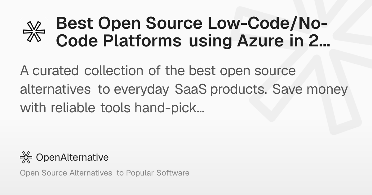 Best Open Source Low-Code/No-Code Platforms using Azure in 2026