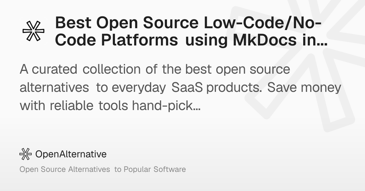 Best Open Source Low-Code/No-Code Platforms using MkDocs in 2026