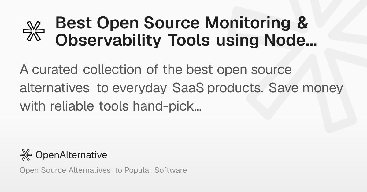 Best Open Source Monitoring & Observability Tools using NodeJS in 2026