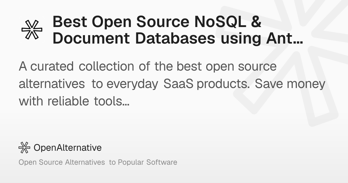 Best Open Source NoSQL & Document Databases using Ant Design in 2026