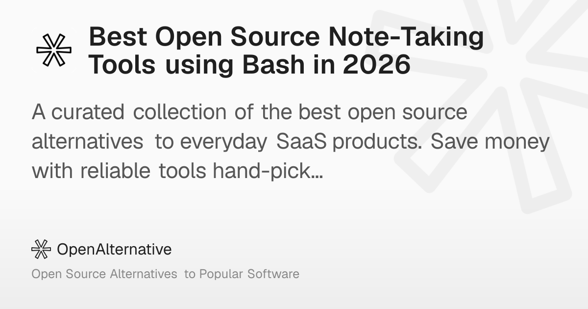 Best Open Source Note-Taking Tools using Bash in 2026
