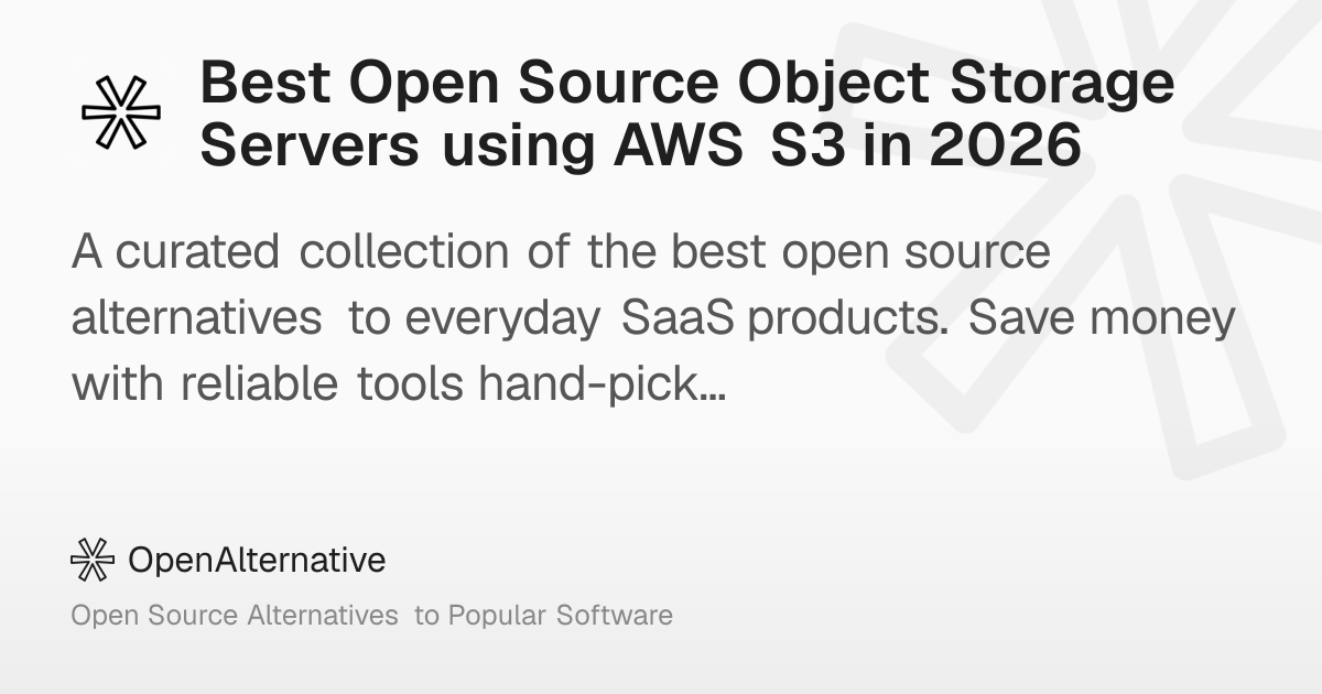 Best Open Source Object Storage Servers using AWS S3 in 2026