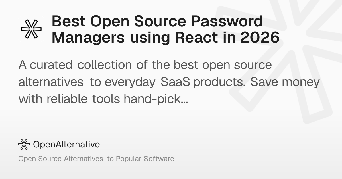 Best Open Source Password Managers using React in 2026