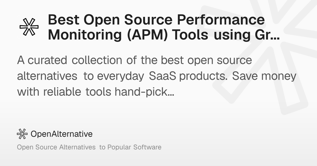 Best Open Source Performance Monitoring (APM) Tools using Grafana in 2026