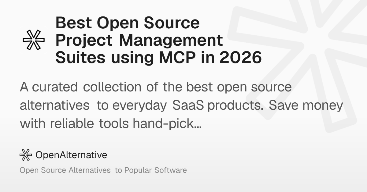 Best Open Source Project Management Suites using MCP in 2026