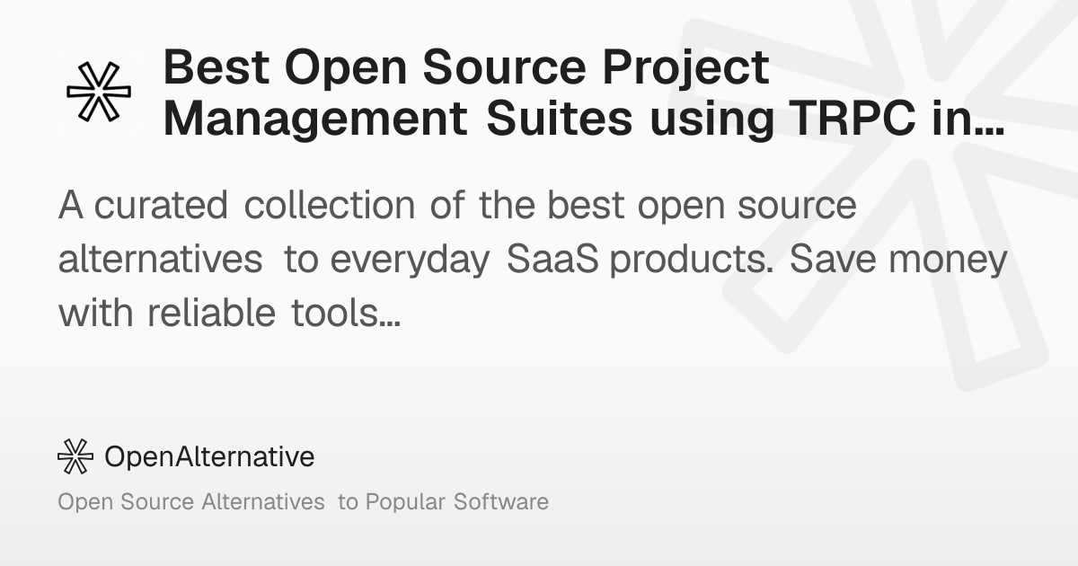 Best Open Source Project Management Suites using TRPC in 2026