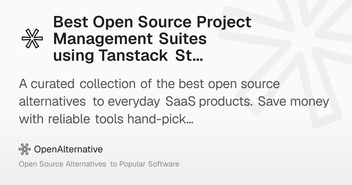 Best Open Source Project Management Suites using Tanstack Start in 2026