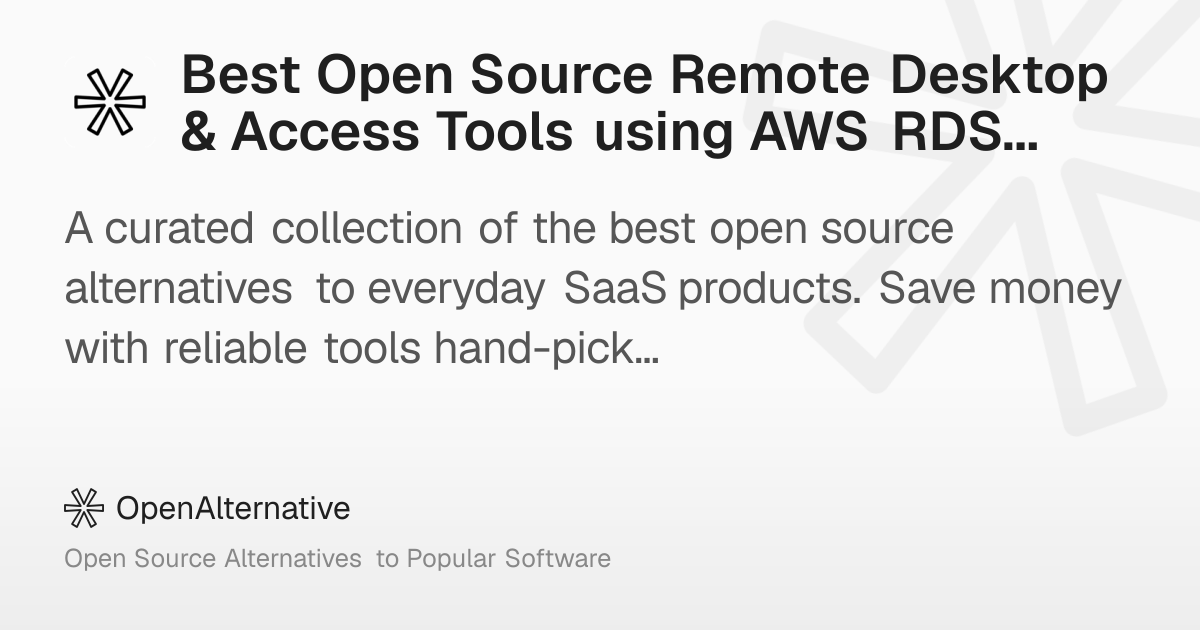 Best Open Source Remote Desktop & Access Tools using AWS RDS in 2026