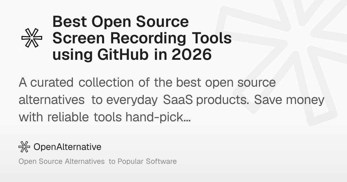 Best Open Source Screen Recording Tools using GitHub in 2026