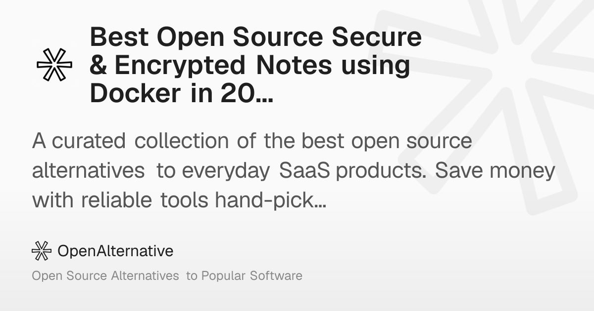 Best Open Source Secure & Encrypted Notes using Docker in 2026