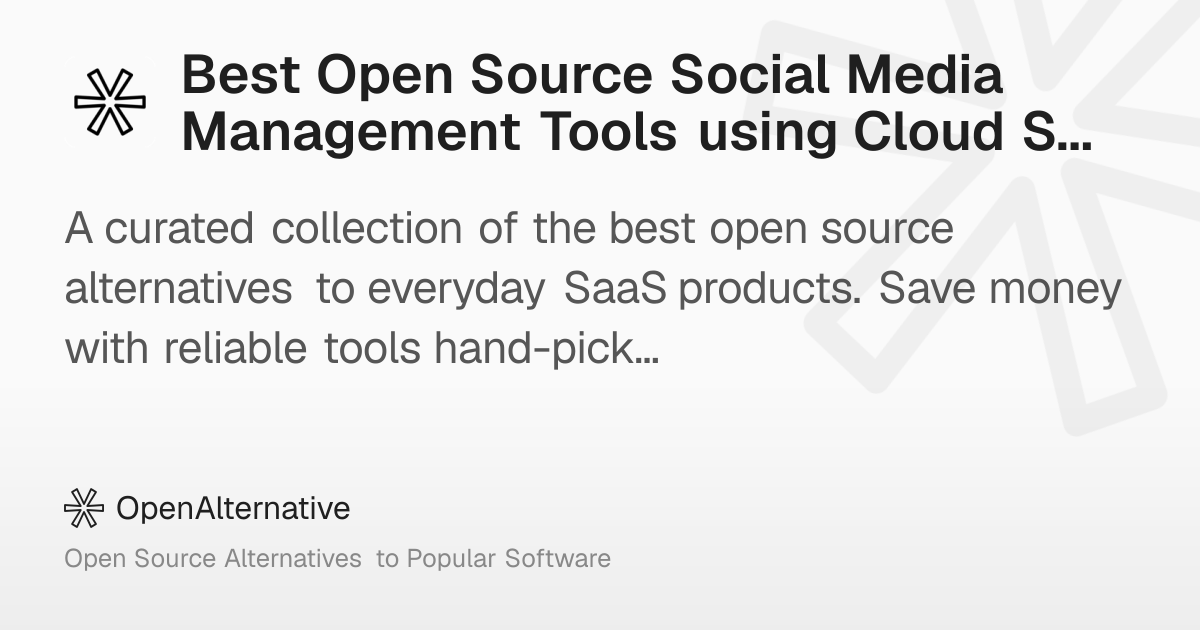 Best Open Source Social Media Management Tools using Cloud Secret ...