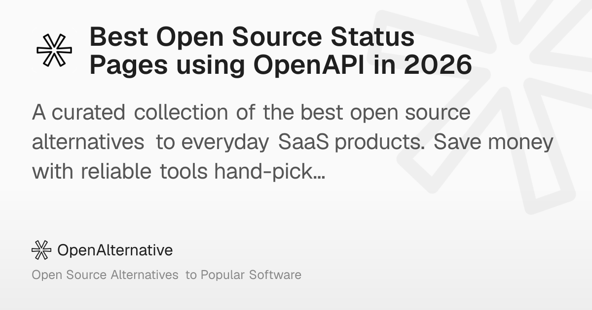Best Open Source Status Pages using OpenAPI in 2026