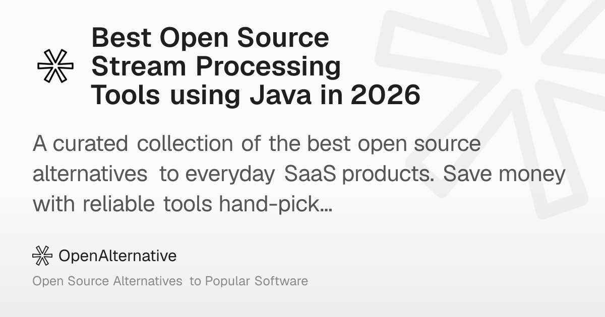 Best Open Source Stream Processing Tools using Java in 2026
