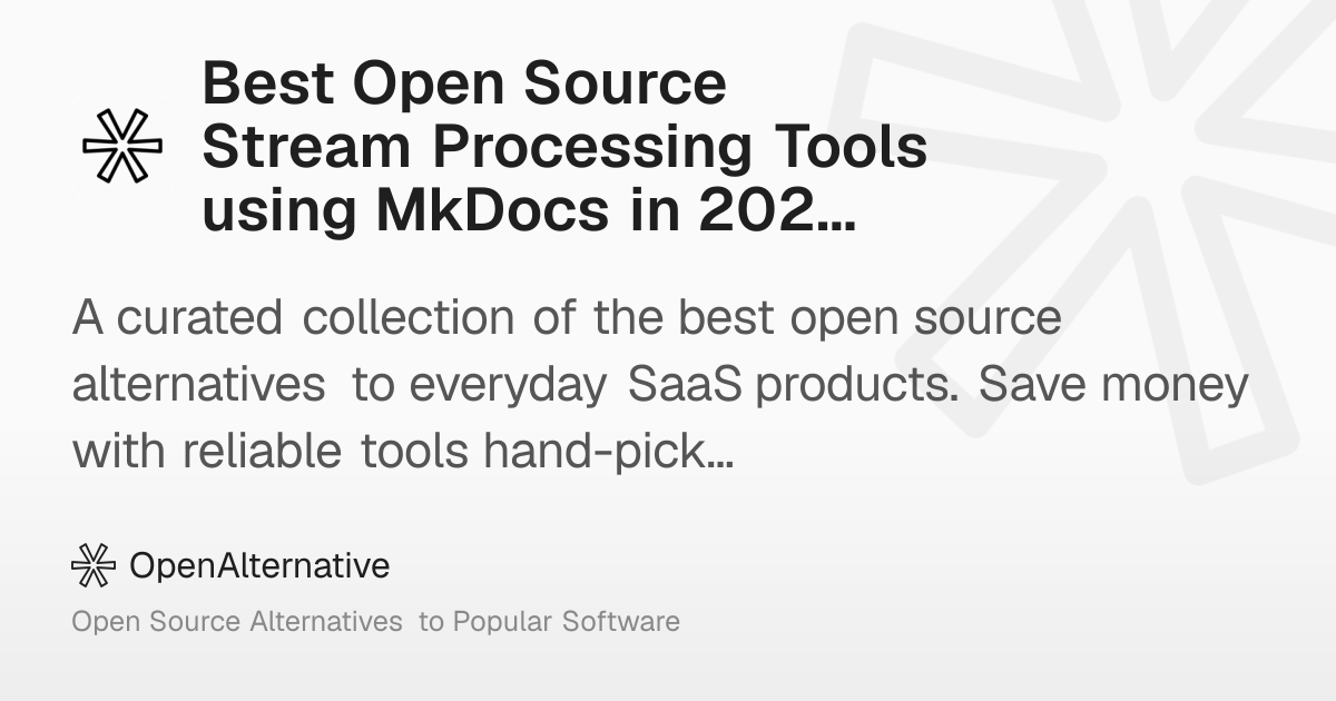 Best Open Source Stream Processing Tools using MkDocs in 2026