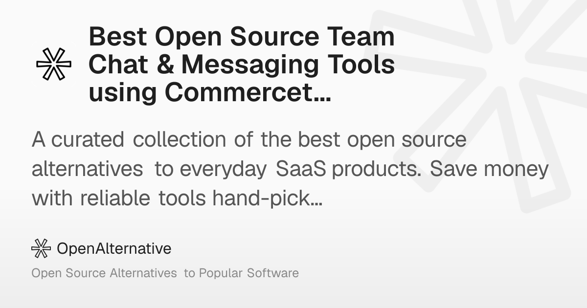 Best Open Source Team Chat & Messaging Tools using Commercetools in 2026