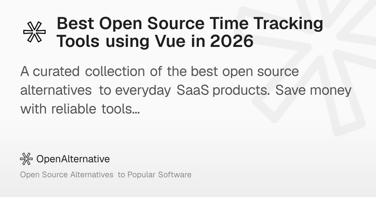 Best Open Source Time Tracking Tools using Vue in 2026