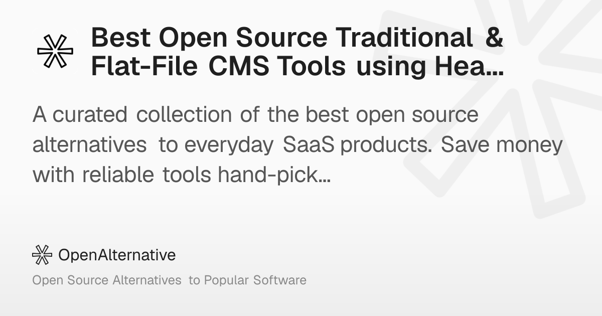 Best Open Source Traditional & Flat-File CMS Tools using Headless UI in ...