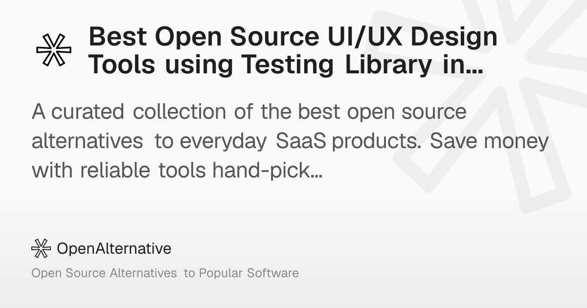 Best Open Source UI/UX Design Tools using Testing Library in 2026