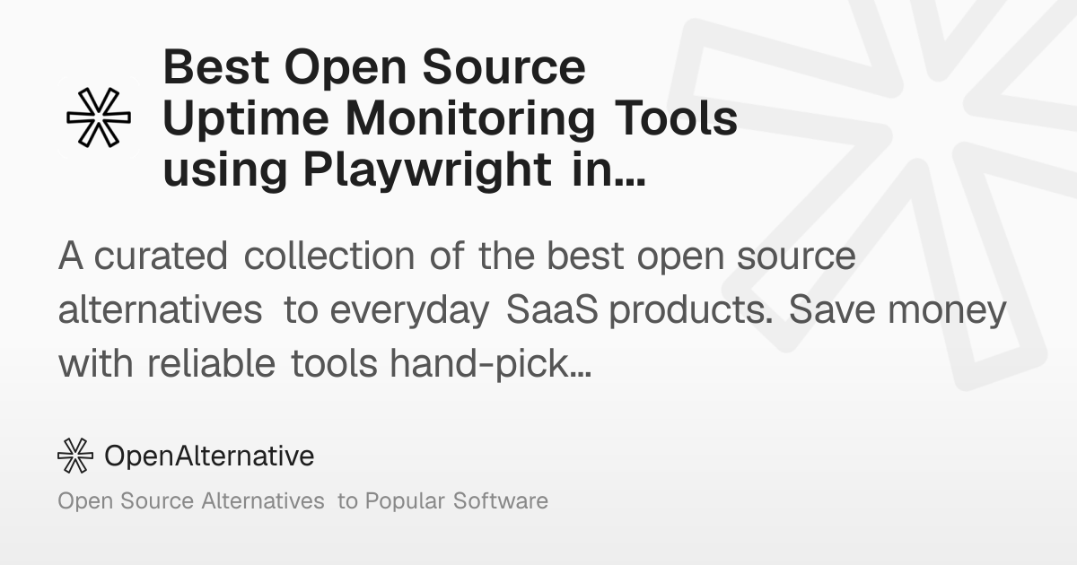 Best Open Source Uptime Monitoring Tools using Playwright in 2026