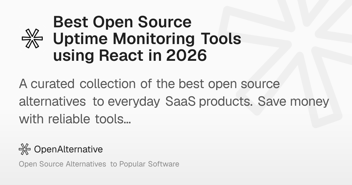 Best Open Source Uptime Monitoring Tools using React in 2026