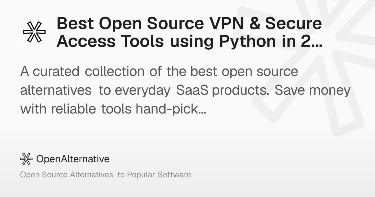 Best Open Source VPN & Secure Access Tools using Python in 2026
