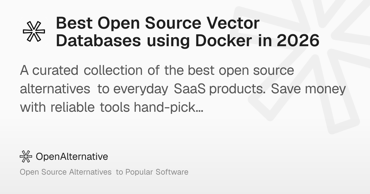 Best Open Source Vector Databases using Docker in 2026