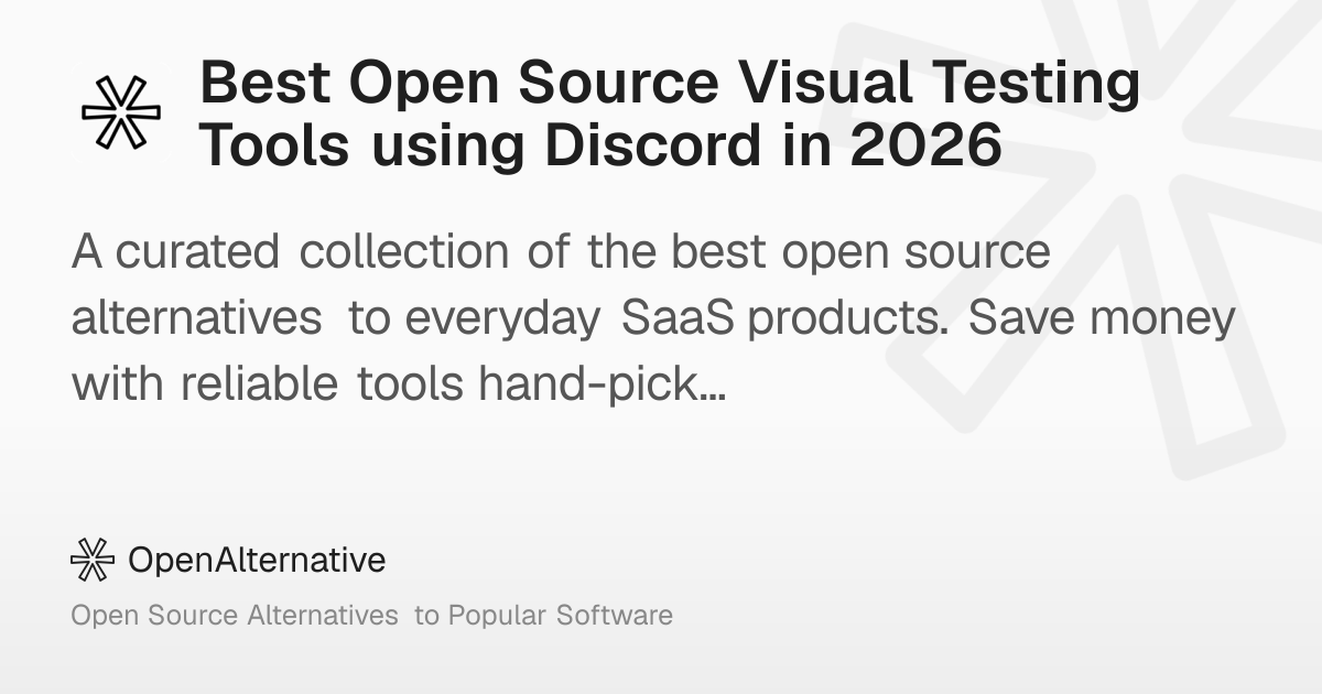 Best Open Source Visual Testing Tools using Discord in 2026