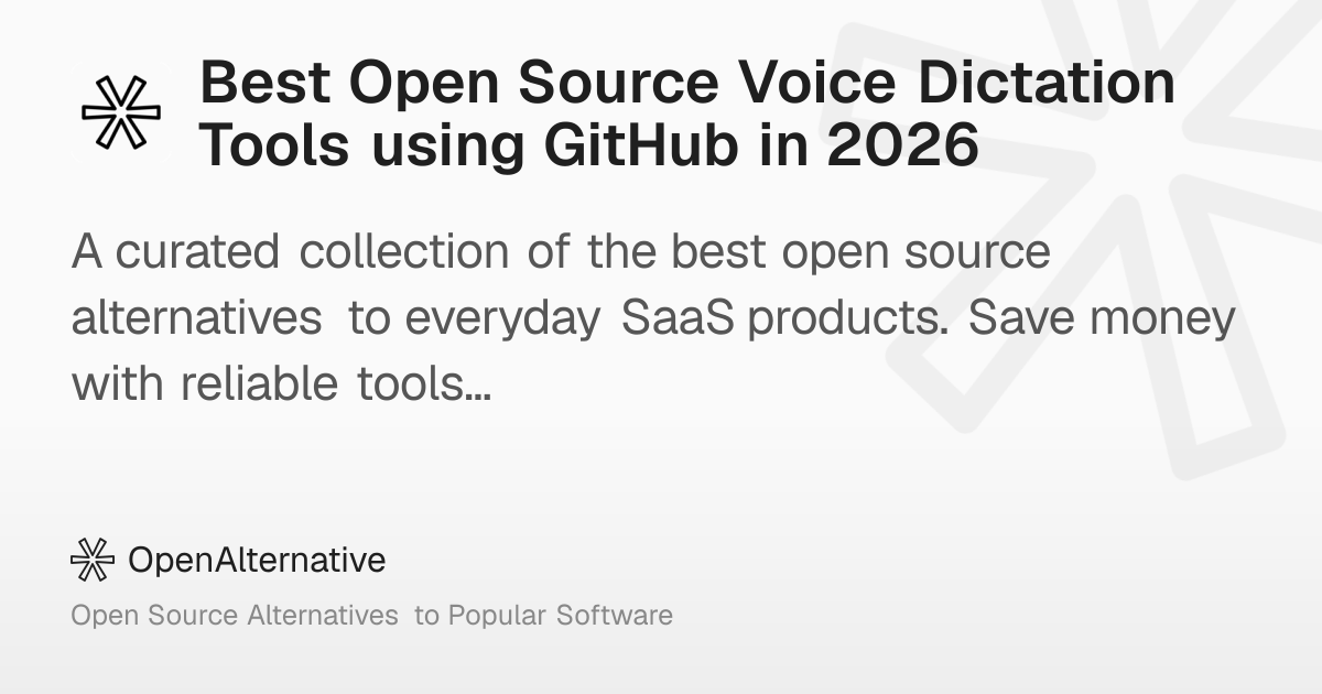 Best Open Source Voice Dictation Tools using GitHub in 2026