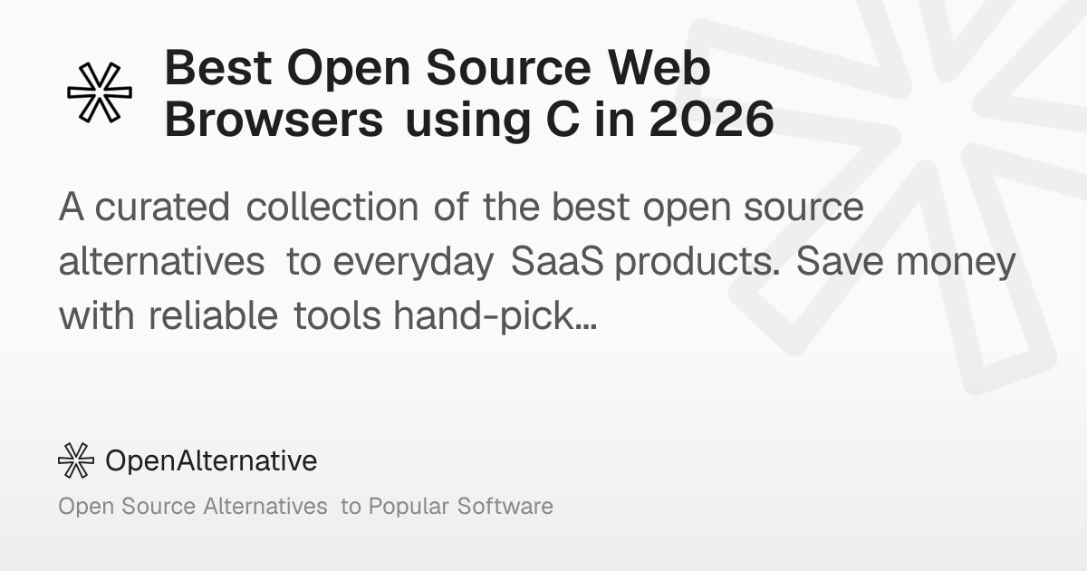 Best Open Source Web Browsers using C in 2026