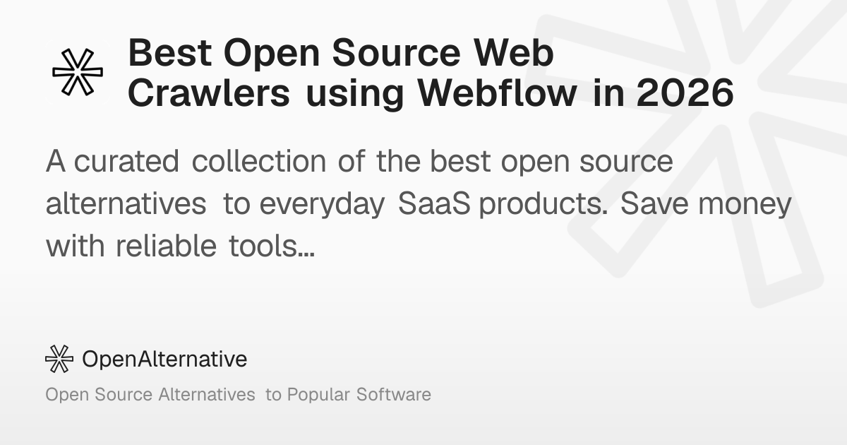 Best Open Source Web Crawlers using Webflow in 2026