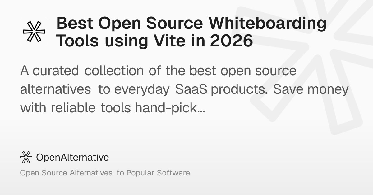 Best Open Source Whiteboarding Tools using Vite in 2026
