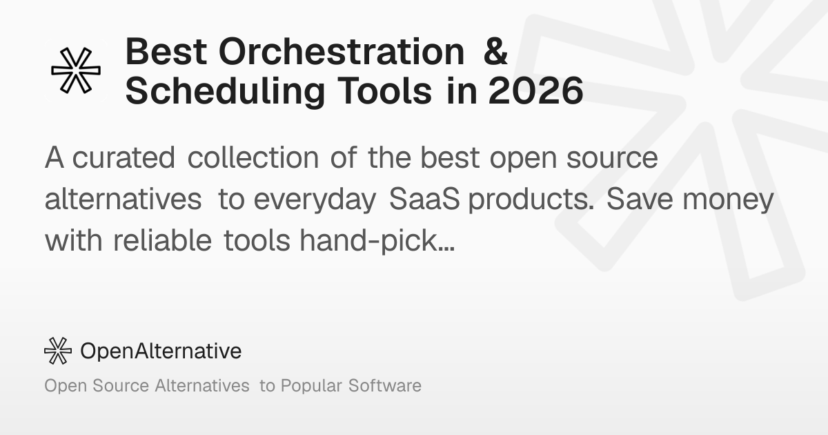 Best Orchestration & Scheduling Tools in 2026