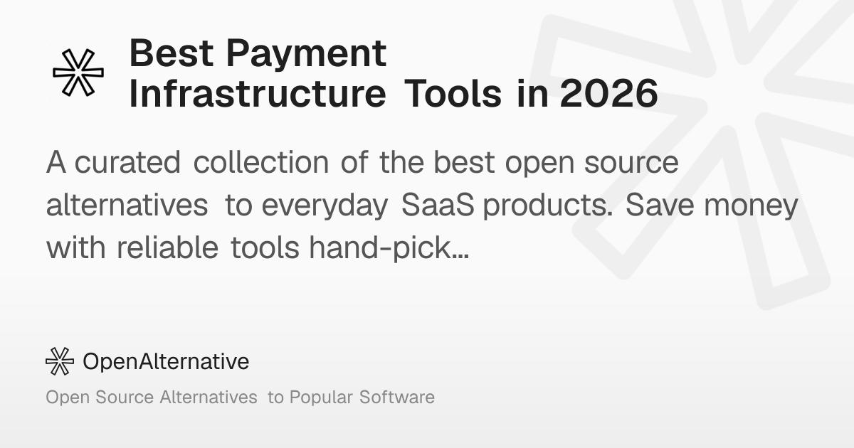 Best Payment Infrastructure Tools in 2026