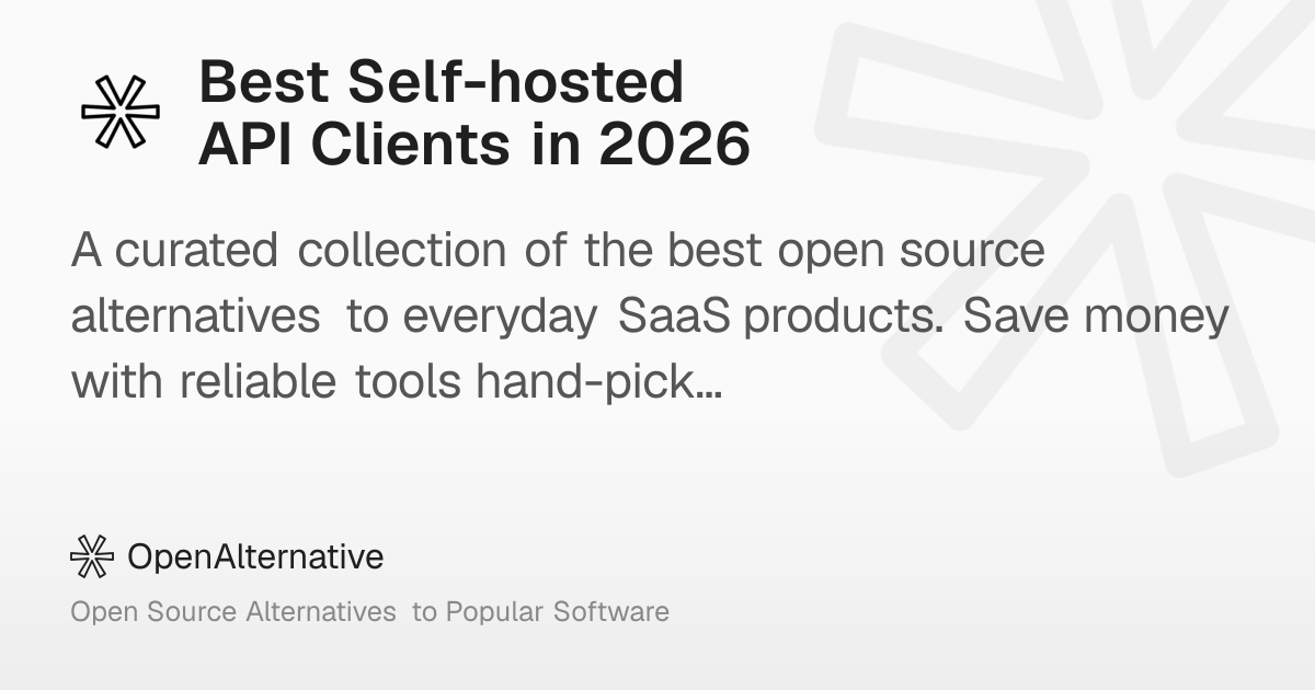Best Self-hosted API Clients in 2026