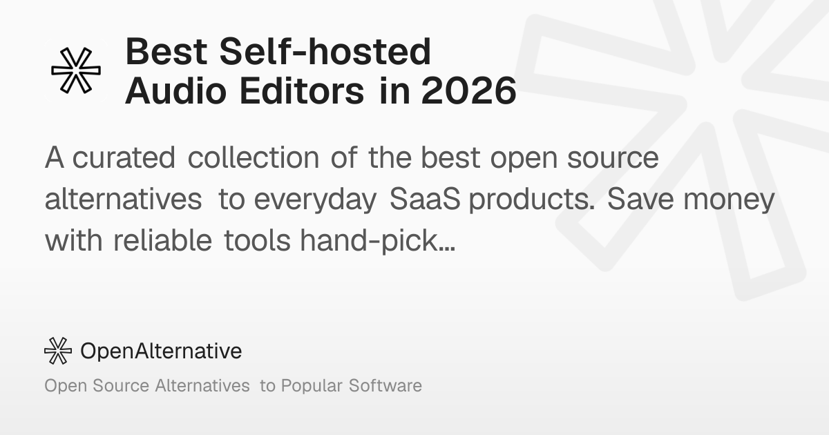 Best Self-hosted Audio Editors in 2026