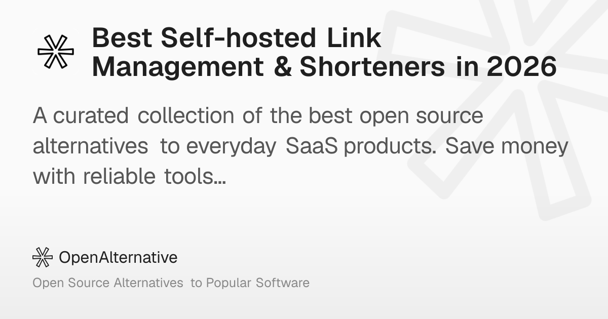 Best Self-hosted Link Management & Shorteners in 2026