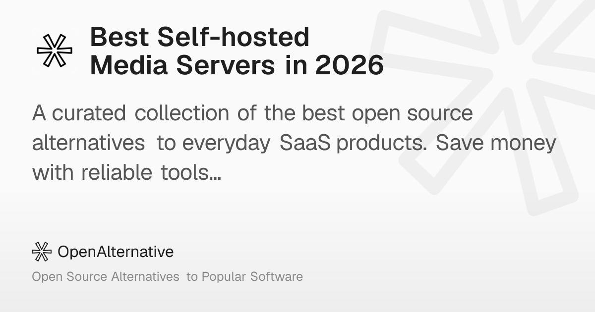 Best Self-hosted Media Servers in 2026