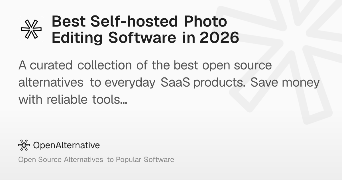 Best Self-hosted Photo Editing Software in 2026