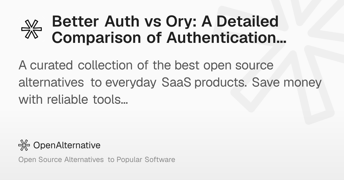Better Auth vs Ory: A Detailed Comparison of Authentication & SSO ...