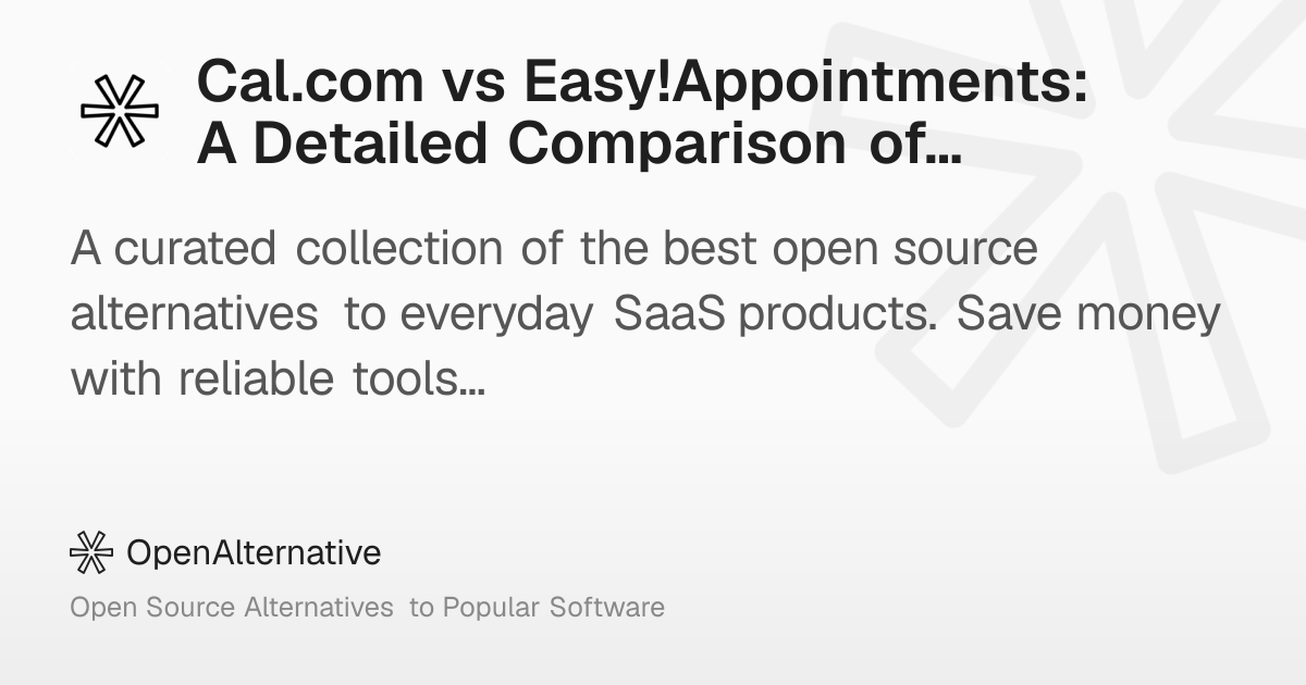 Cal.com vs Easy!Appointments: A Detailed Comparison of Appointment ...