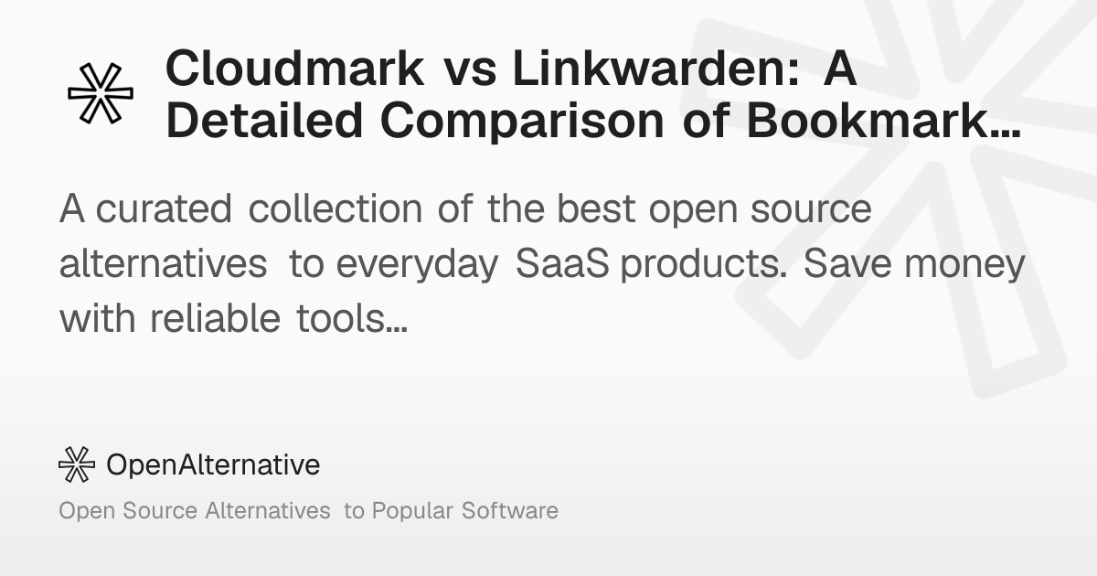 Cloudmark vs Linkwarden: A Detailed Comparison of Bookmark Managers in 2026