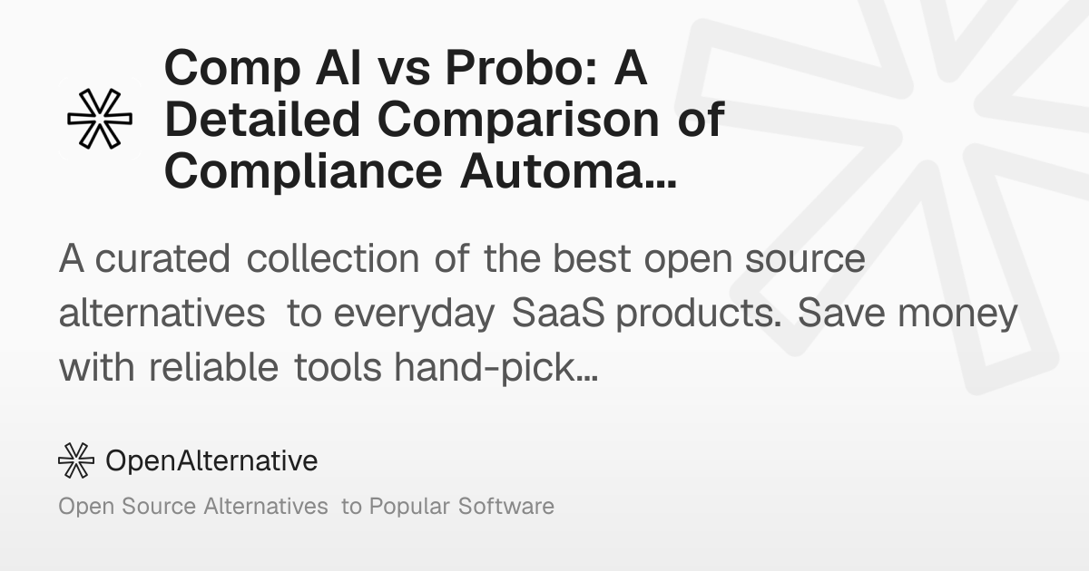 Comp AI vs Probo: A Detailed Comparison of Compliance Automation Tools ...