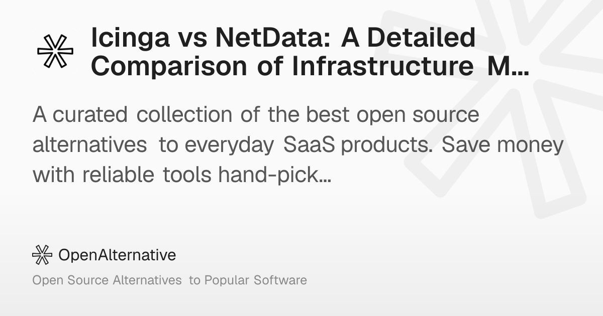 Icinga vs NetData: A Detailed Comparison of Infrastructure Monitoring ...