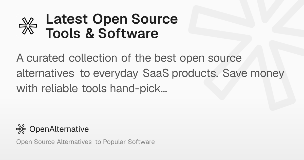 Latest Open Source Tools & Software