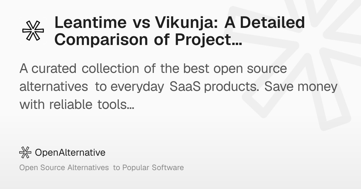 Leantime vs Vikunja: A Detailed Comparison of Project Management Suites ...
