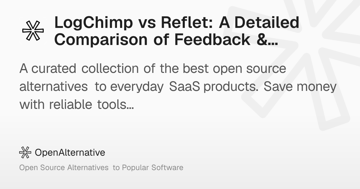 LogChimp vs Reflet: A Detailed Comparison of Feedback & Feature Request ...