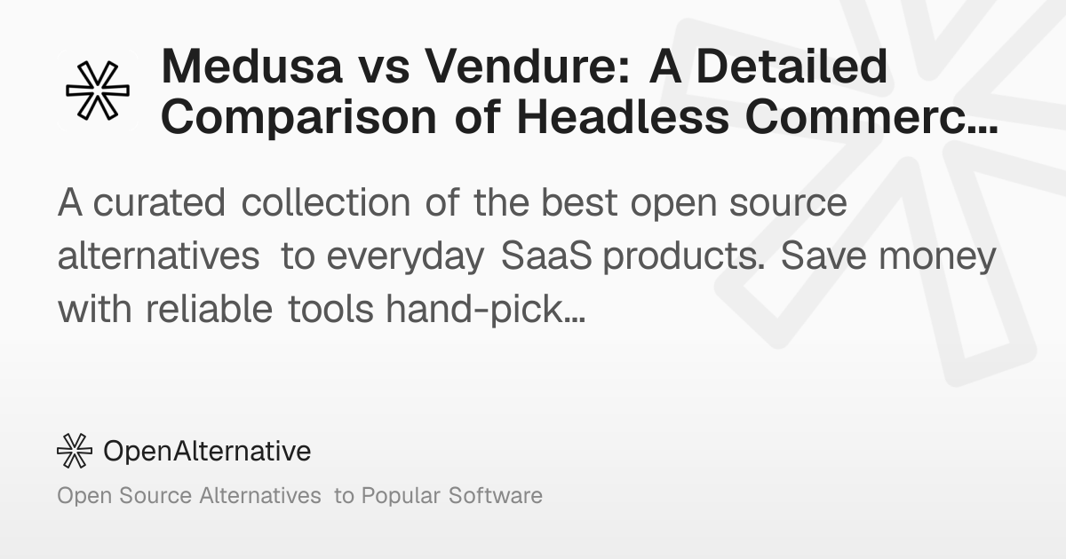 Medusa vs Vendure: A Detailed Comparison of Headless Commerce Tools in 2026