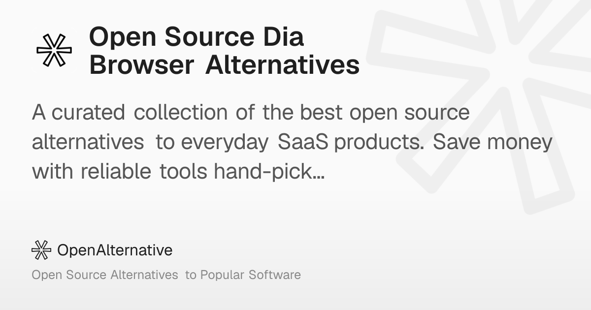 9 Best Open Source Dia Browser Alternatives in 2026