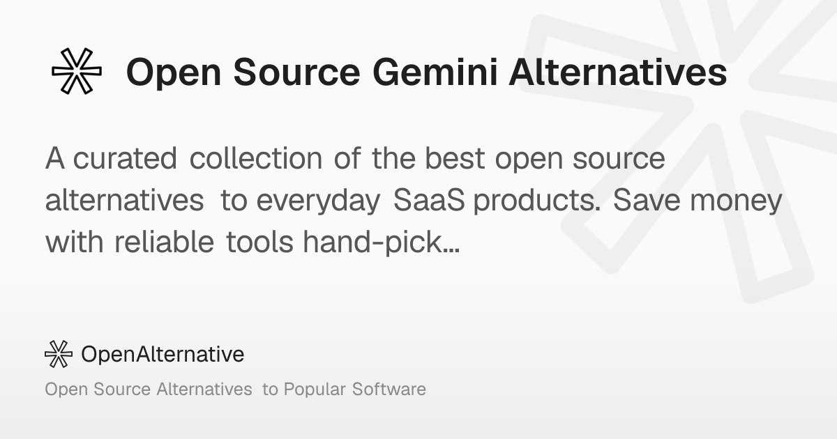 9 Best Open Source Gemini Alternatives in 2026